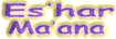 Es'har Ma'ana